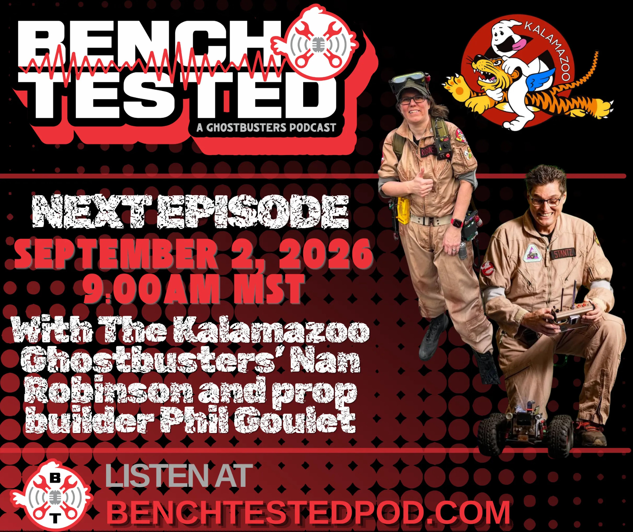 Bench Tested podcast poster announcing the September 2, 2026 episode with the Kalamazoo Ghostbusters and RTV Omega builder Phil Goulet
